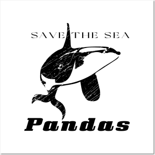 Save The Sea Pandas Posters and Art